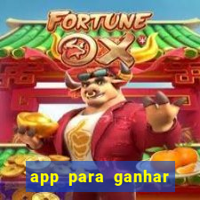 app para ganhar dinheiro jogando